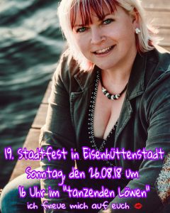 26.08.18 ab 16 - 16:30 Uhr auf der Bühne "zum tanzenden Löwen"